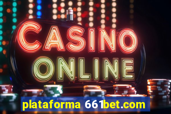 plataforma 661bet.com